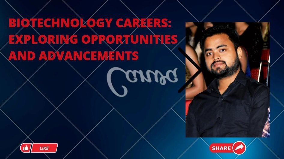 18 Biotechnology Career: Exploring a Wide Range of Opportunities 2 Bioprocess Career options