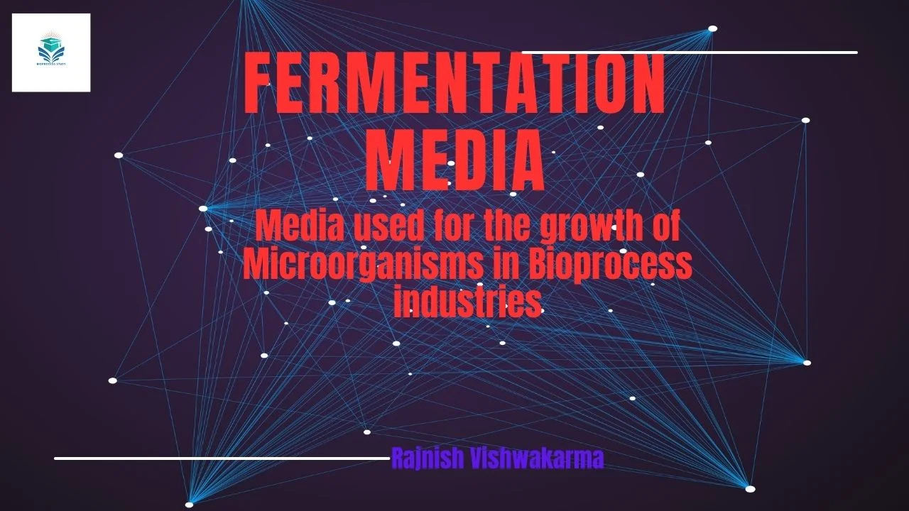 Fermentation Media